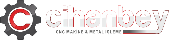 CİHANBEY CNC MAKİNE VE METAL İŞLEME